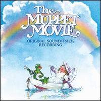 The Muppet Movie [Original Motion Picture Soundtrack] - Original Soundtrack