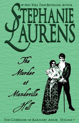 The Murder at Mandeville Hall: The Casebook of Barnaby Adair: Volume 7 - Laurens, Stephanie