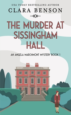 The Murder at Sissingham Hall - Benson, Clara