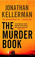 The Murder Book (Alex Delaware series, Book 16): An unmissable psychological thriller