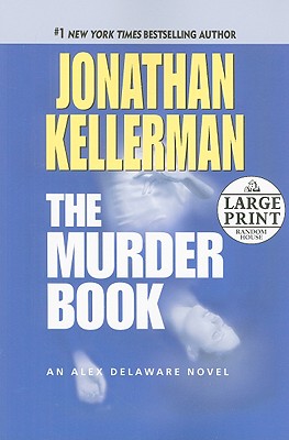 The Murder Book - Kellerman, Jonathan