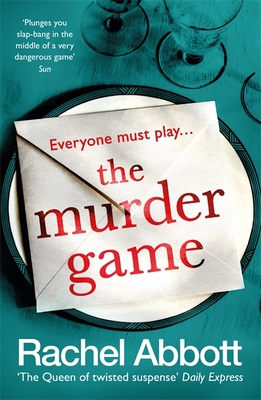 The Murder Game: The shockingly twisty thriller from the bestselling 'mistress of suspense' - Abbott, Rachel