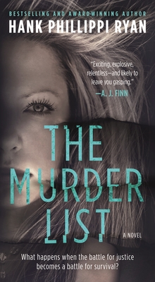 The Murder List: A Novel of Suspense - Ryan, Hank Phillippi