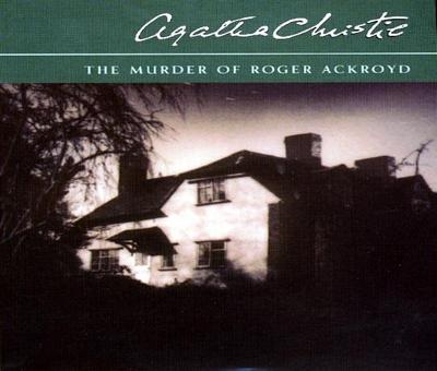 The Murder of Roger Ackroyd - Christie, Agatha, and Anthony, Nigel (Read by)