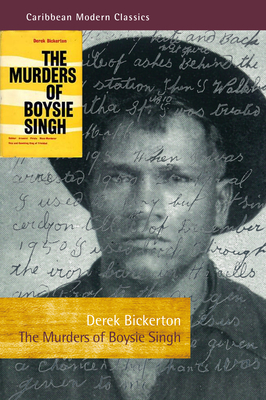 The Murders of Boysie Singh - Bickerton, Derek