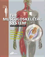 The Musculoskeletal System: Basic Science and Clinical Conditions: Systems of the Body Series - Schrieber, Leslie, MD, Fracp (Editor)