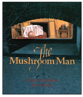 The Mushroom Man - Pochocki, Ethel