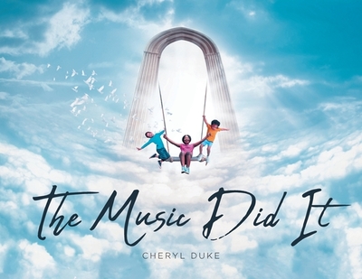 The Music Did It - Duke, Cheryl