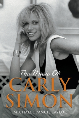 The Music of Carly Simon: Songs From the Vineyard - Taylor, Michael Francis