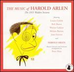 The Music of Harold Arlen: The 1955 Walden Sessions