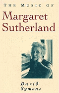 The Music of Margaret Sutherland