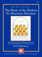 The Music of the Shakers for Mountain Dulcimer