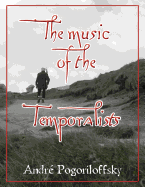 The Music of the Temporalists: Us Letter Edition