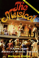 The Musical: A Look at the American Musical Theater