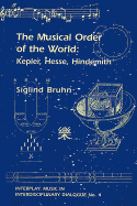 The Musical Order of the World: Kepler, Hesse, Hindemith