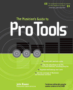The Musician's Guide to Pro Tools
