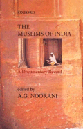 The Muslims of India: A Documentary Record