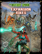 The Mutant Epoch Expansion Rules