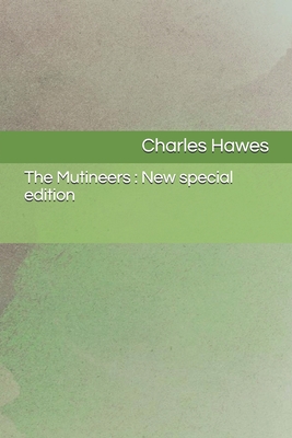 The Mutineers: New special edition - Hawes, Charles
