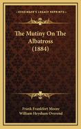 The Mutiny on the Albatross (1884)