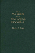 The MX Icbm and National Security