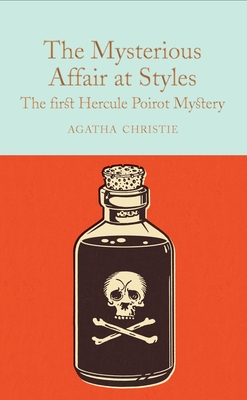 The Mysterious Affair at Styles: A Hercule Poirot Mystery - Christie, Agatha, and Forshaw, Barry (Introduction by)