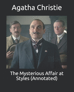 The Mysterious Affair at Styles Annotated