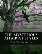 The Mysterious Affair at Styles: Illustrated Large Print Edition