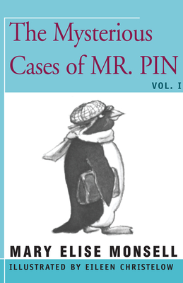 The Mysterious Cases of Mr. Pin: Vol. I - Monsell, Mary Elise