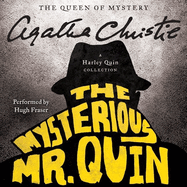 The Mysterious Mr. Quin: A Harley Quin Collection