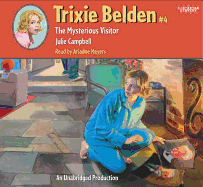 The Mysterious Visitor: Trixie Belden #4