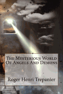 The Mysterious World of Angels and Demons