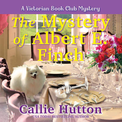 The Mystery of Albert E. Finch - Hutton, Callie