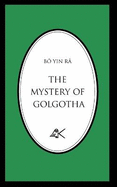 The Mystery of Golgotha