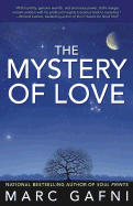The Mystery of Love - Gafni, Marc