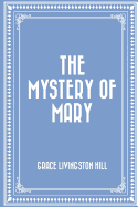 The Mystery of Mary