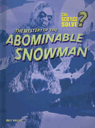 The Mystery of the Abominable Snowman