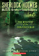 The Mystery of the Conjured Man - Mack, Tracy, and Citrin, Michael