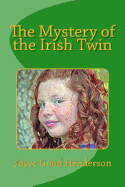 The Mystery of the Irish Twin