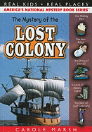 The Mystery of the Lost Colony