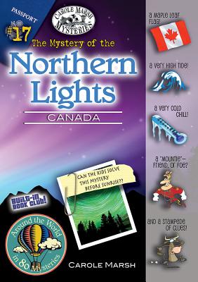 The Mystery of the Northern Lights (Canada) - Marsh, Carole