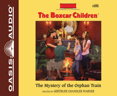 The Mystery of the Orphan Train: Volume 105