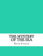 The Mystery of the Sea