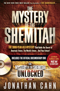 The Mystery of the Shemitah: The 3,000-Year-Old Mystery That Holds the Secret of America's Future, the World's Future, and Your Future!