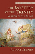 The Mystery of the Trinity: Mission of the Spirit (Cw 214)