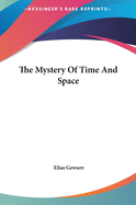 The Mystery Of Time And Space