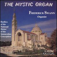 The Mystic Organ - Frederick Swann (organ)