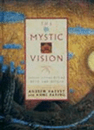 The Mystic Vision, Daily Encounters with the Divine