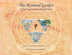 The Mystical Garden: A Yoga-Based Journey through Nature