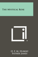 The Mystical Rose
